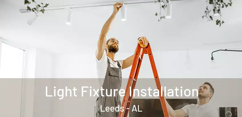  Light Fixture Installation Leeds - AL