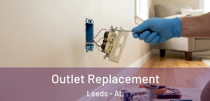 Outlet Replacement Leeds - AL